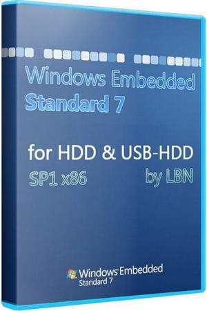 Windows Embedded Standard 7 SP1 x86 for HDD & USB-HDD by LBN (110513/RUS)