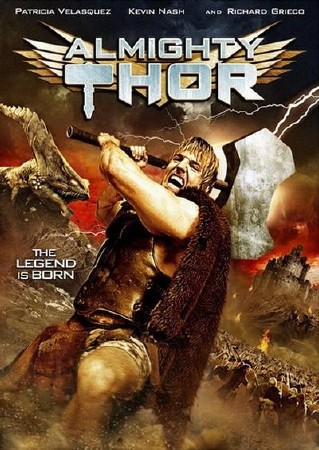 ������� ��� / Almighty Thor (2011/1400Mb/700Mb) HDTVRip