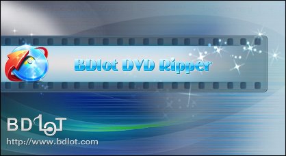 LotSoft BDlot DVD Ripper v2.0.0 build 20110526