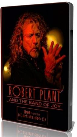 Robert Plant And The Band Of Joy - Live From The Artists Den (2011)