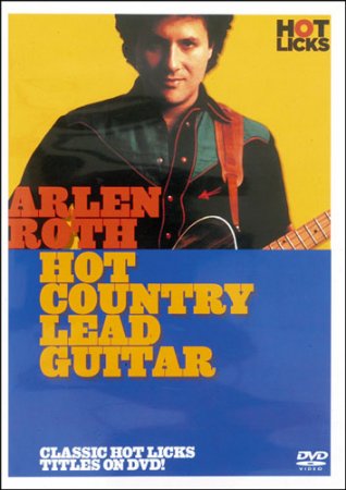 Arlen Roth - Hot Country Lead Guitar (2008) DVDRip