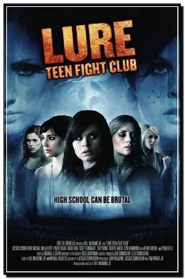 :    / Lure. Teen Fight Club (2010/DVDRip)