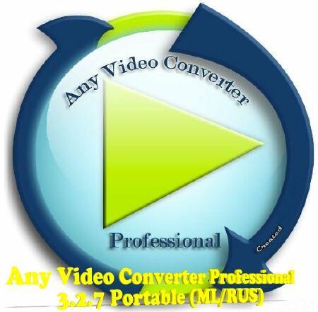 Any Video Converter Professional 3.2.7 Portable (ML/RUS)