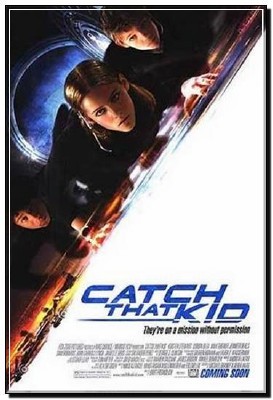 ��������� ������ / Catch That Kid (2004�. / DVDRip)