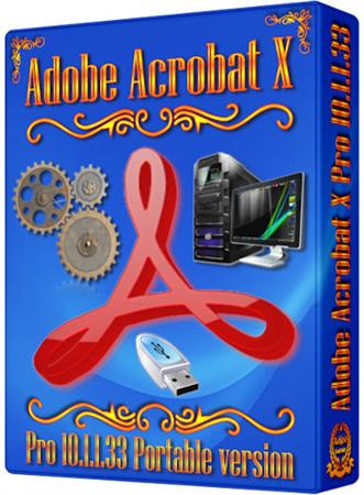 Adobe Acrobat X Pro 10.1.1.33 Portable Rus