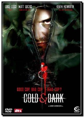 ����� � ���� / Cold and Dark 2005 / DVDRip