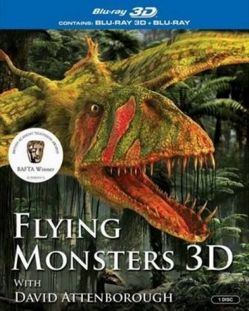   / Flying Monsters 3D with David Attenborough 3D (2011/BDRip)
