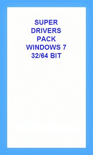 Super Drivers Pack Windows 7 32/64 BIT