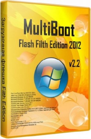 ����������� ������ Filth Edition / MultiBoot Flash Filth Edition v2.2 (x86/x64/RUS/ENG/2012)