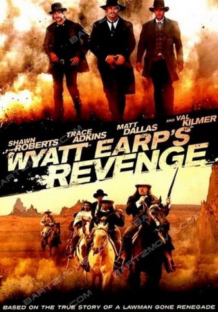 ��������� ���� / Wyatt Earp's Revenge (2012/DVDRip)