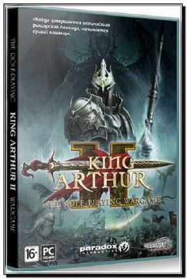 King Arthur II: The Role-Playing Wargame (2012) RUS RePack