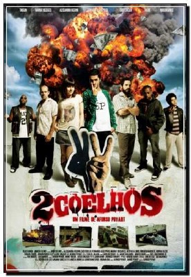   / 2 Coelhos (2012) HDRip