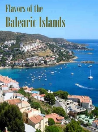 ������� ���������� �������� / Flavors of the Balearic Islands (2011) HDTVRip 