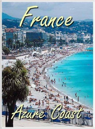 �������. �������� ����� / France. Azure Coast (2008) DVDRip 