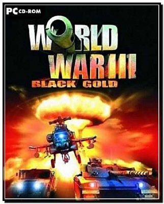   :   / World War III: Black Gold (2012/RUS/PC)