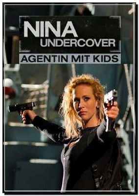  / Nina Undercover - Agentin mit Kids (2012) SATRip 