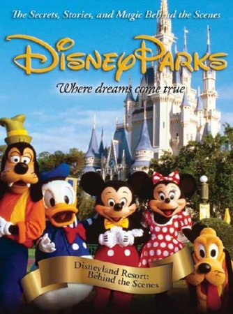 ����� ������. ������� ����������� / Disney Parks. Undiscovered Disney Parks (2011) HDTVRip 