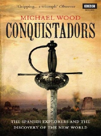 ���: ������������. ������� ������� / ���: Conquistadors. The fall of the Aztec (2011) DVDRip 