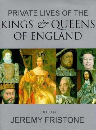 ������� ����� ������� � ������� ������ / Private Lives of the Kings and Queens of England (2005) SATRip 