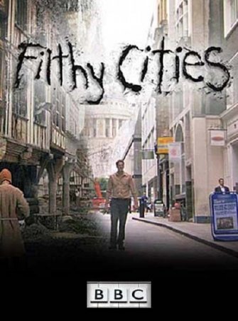 BBC: ������� ������. ������������� ����� (����� 2) / Filthy Cities. Revolutionary Paris (2011) SATRip 