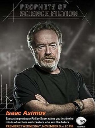 ��������-�������������. ����� ������ / Prophets of Science Fiction. Isaac Asimov (2011) HDTVRip 