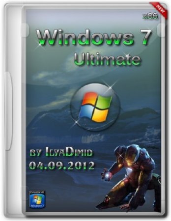 Windows 7 Ultimate x86 SP1 by IlyaDimid �� 04.09.2012