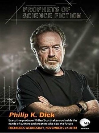��������-�������������. ������ �. ��� / Prophets of Science Fiction. Philip K. Dick (2011) HDTVRip 