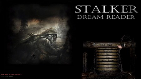 S.T.A.L.K.E.R.: ���� ��������� - Dream Reader �The Leper Area� (2012/RUS/RePack by viv567/MOD)