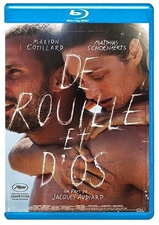 �������� � ����� / De Rouille Et D'os (2012/HDRip)