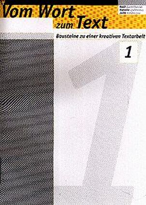 Vom Wort zum Text 1 