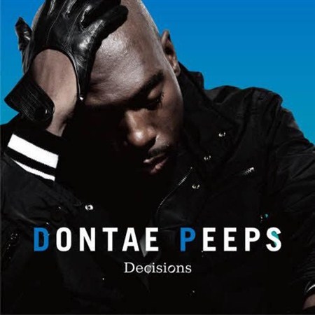 Dontae Peeps � Decisions (2012)