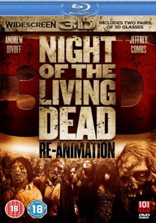    3D:  / Night Of The Living Dead Re Animation (2012/HDRip/1400mb)