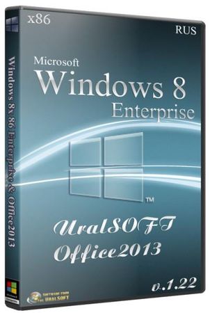 Windows 8 x86 Enterprise/Office2013 UralSOFT v.1.22 (RUS/2013)