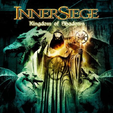 Inner Siege - Kingdom of Shadows (2012)