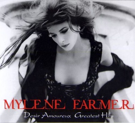 Mylene Farmer - Greatest Hits (2008)