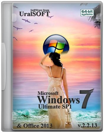 Windows 7 Ultimate & Office2013 UralSOFT v.2.2.13 (x64/RUS/2013)