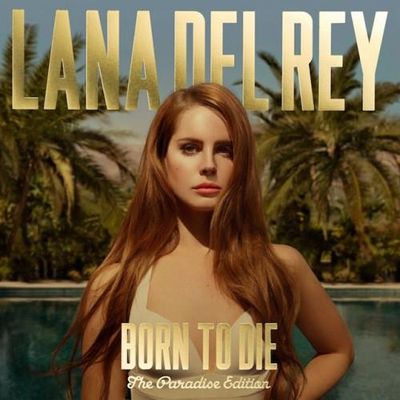 Lana Del Rey - Born to Die (The Paradise Edition) (2012) FLAC