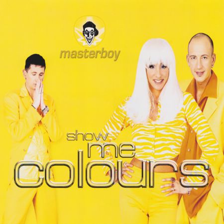 Masterboy - Show Me Colours (1996) FLAC