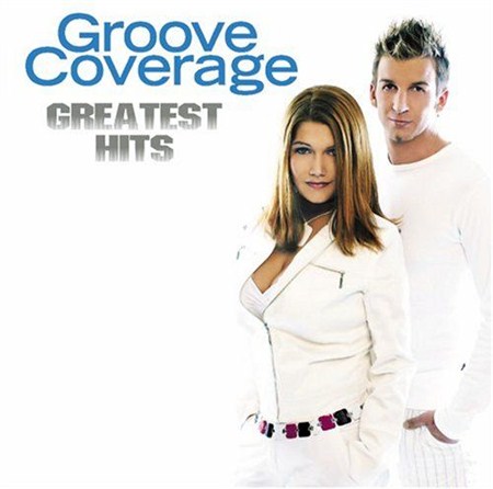 Groove Coverage - Greatest Hits (2007)