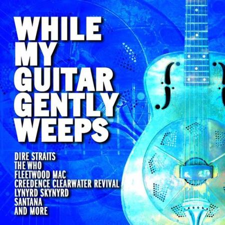 VA - While My Guitar Gently Weeps (2008) FLAC