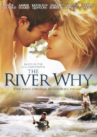 - / The River Why (2010) HDRip