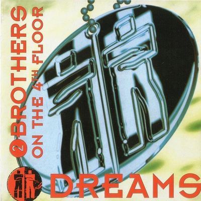 2 Brothers On The 4th Floor - Dreams (1995) FLAC