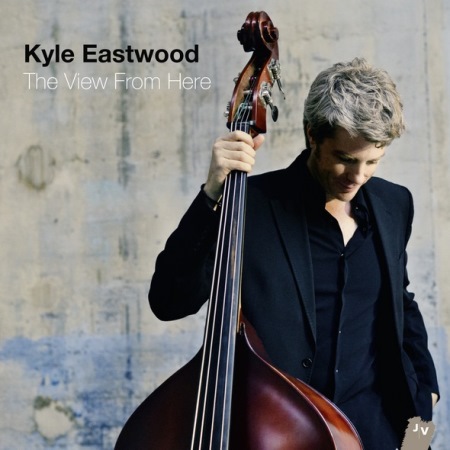 Kyle Eastwood - The View From Here (2013) FLAC 