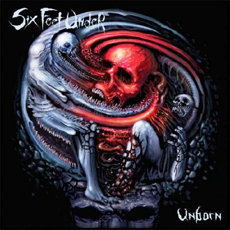 Six Feet Under - Unborn (Deluxe) (2013)