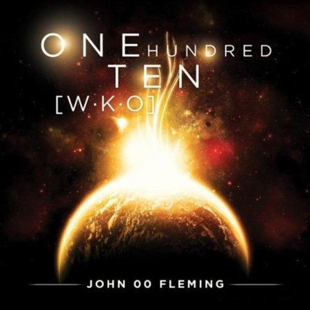 John 00 Fleming - One Hundred Ten WKO (2013) FLAC (tracks + .cue)