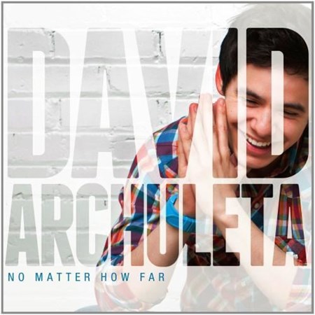 David Archuleta - No Matter How Far (2013)