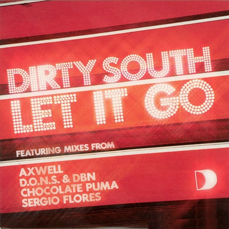 Dirty South - Let It Go (2008) FLAC (tracks + .cue)