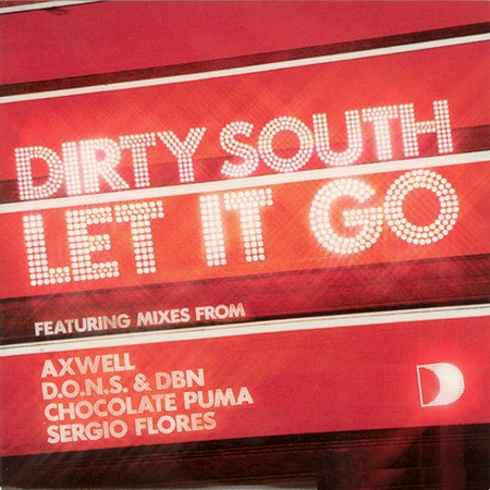 Dirty South - Let It Go (2008) FLAC (tracks + .cue)