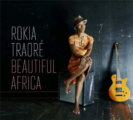 Rokia Traore - Beautiful Africa (2013)