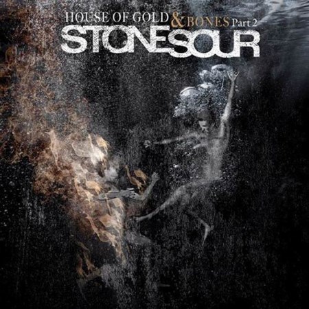 Stone Sour - House Of Gold & Bones: Part 2 (Japanese Edition) (2013)